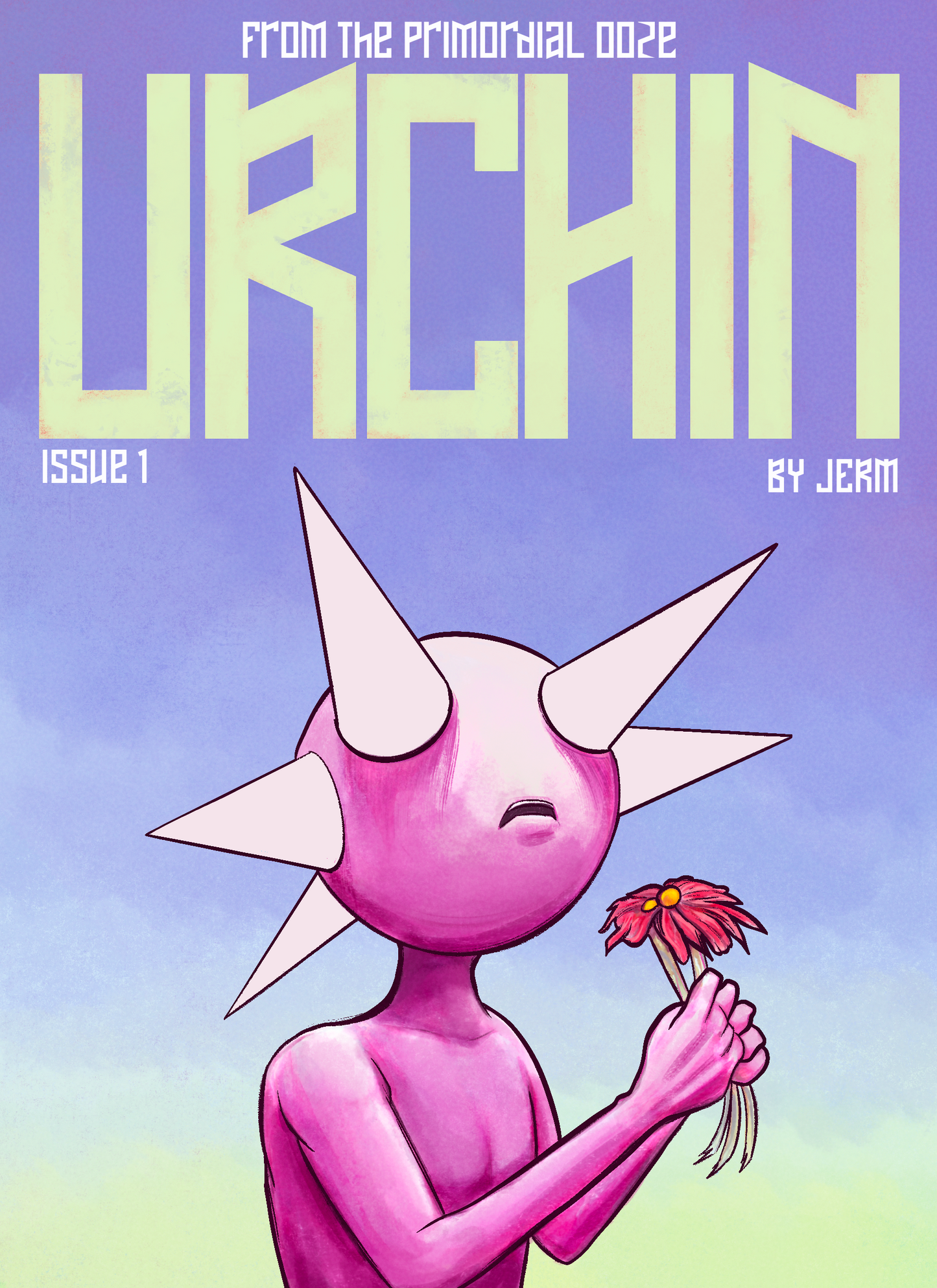 URCHIN Issue #1 “FROM THE PRIMORDIAL OOZE”